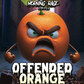 Offended Orange