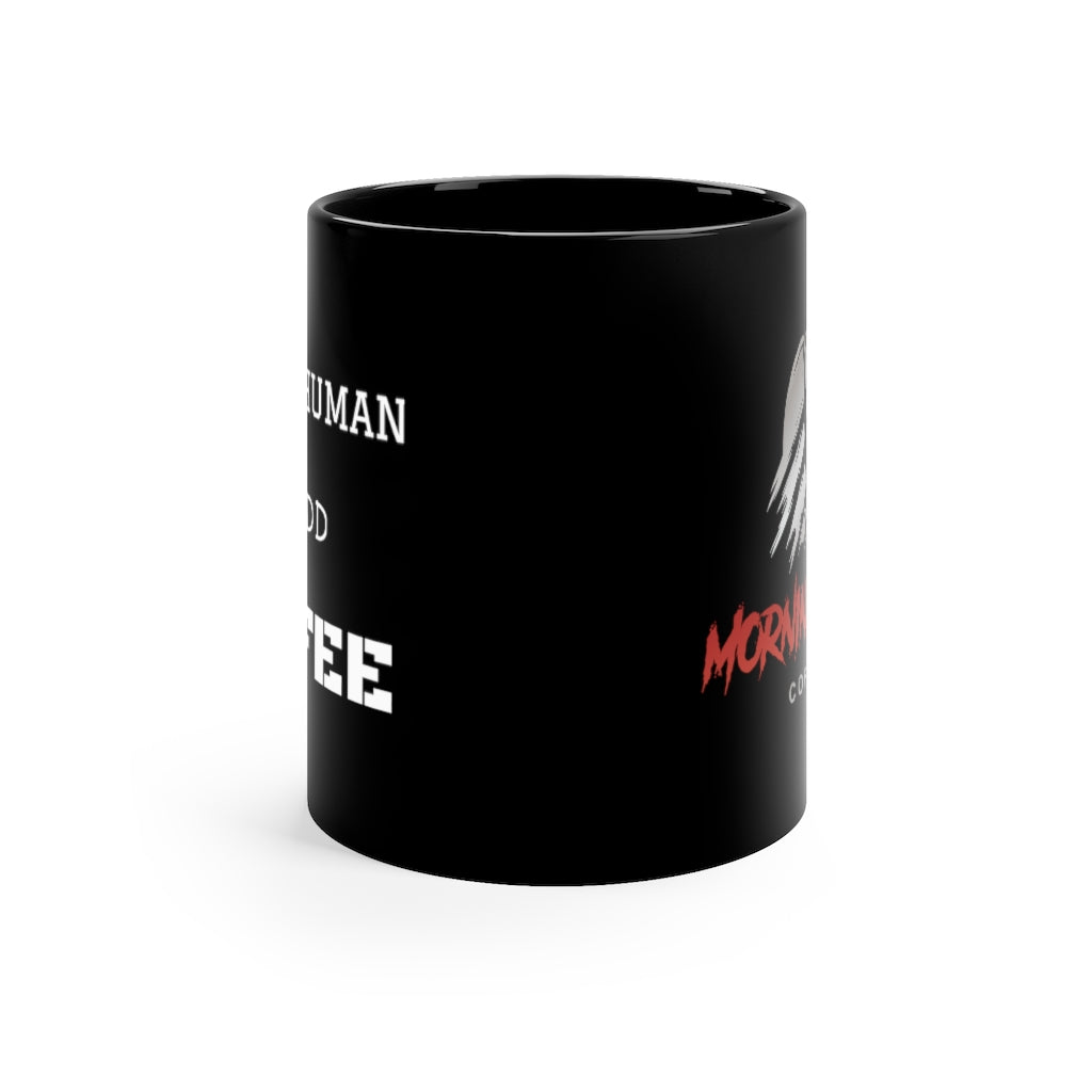 Instant Human Coffee Mug, 11oz