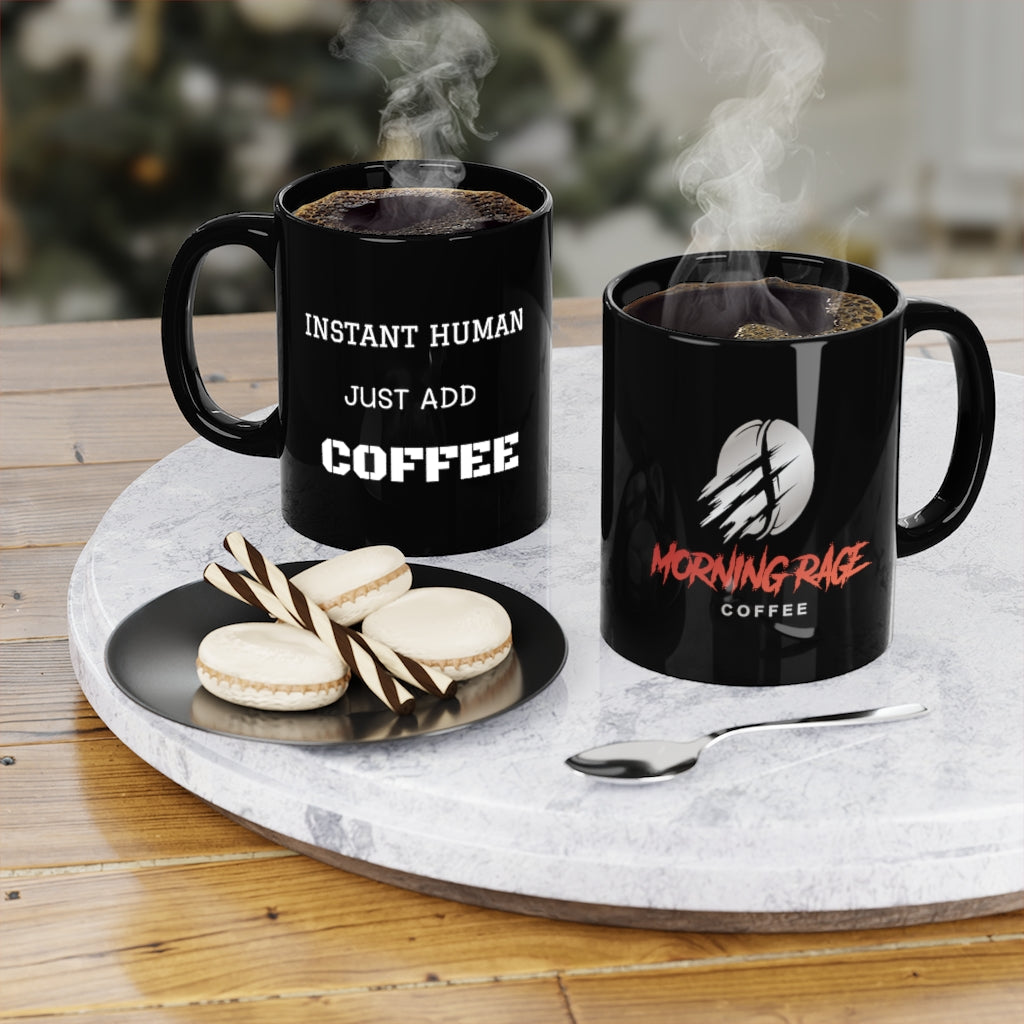 Instant Human Coffee Mug, 11oz